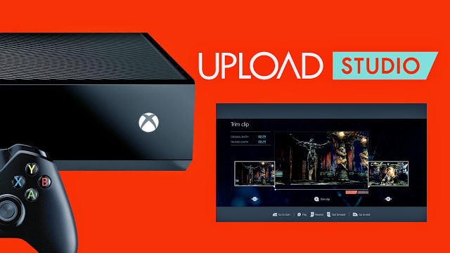 Крупное обновление приложения Upload Studio для Xbox One, список изменений: с сайта NEWXBOXONE.RU